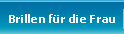 Brillen für die Frau